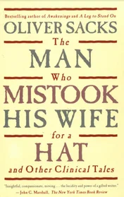 The Man Who Mistook His Wife for a Hat: And Other Clinical Tales Cover